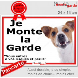 Jack Russell Terrier, plaque portail ECO "Je Monte la Garde, risques périls" panneau simple, pas cher mais durable
