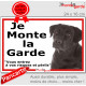 Labrador noir, plaque portail ECO "Je Monte la Garde, risques périls" panneau simple, pas cher mais durable Retriever