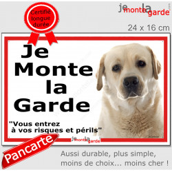 Labrador sable, plaque portail ECO "Je Monte la Garde, risques périls" panneau simple, pas cher mais durable Retriever