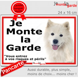 Samoyède, plaque portail extérieure ECO "Je Monte la Garde, risques périls" panneau simple, pas cher mais durable