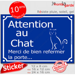 Attention au Chat, merci de bien refermer la porte, panneau autocollant bleu affiche pancarte sticker adhésif