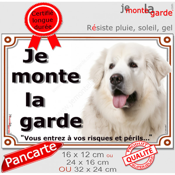 Montagne des Pyrénées tout blanc, plaques portail "Je Monte la Garde, risques et périls" pancarte panneau photo Patou