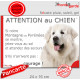 Montagne des Pyrénées tout blanc, plaque portail humour "Attention au Chien, Jetez Vous au Sol" pancarte photo Patou