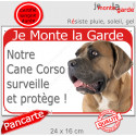 Cane Corso fauve, plaque extérieure rouge " Je Monte la Garde, surveille protège" 24 cm