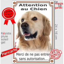 Golden Retriever, Plaque Portail extérieur verticale "Attention au Chien, interdit sans autorisation" pancarte photo retriver