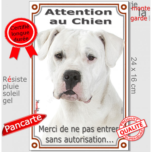 Dogue Argentin tête, plaque portail verticale "Attention au Chien, interdit sans autorisation" panneau photo pancarte
