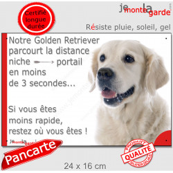 Golden Retriever sable clair, Plaque Humour "parcourt distance niche-portail 3 secondes" pancarte, affiche panneau photo blanc