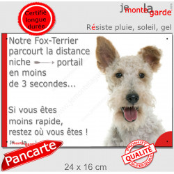 Fox-Terrier poils durs, plaque extérieure humour "parcourt distance Niche-Portail moins 3 secondes" photo attention au chien