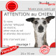 Lévrier Whippet bringé, plaque extérieure humour "Attention au Chien, Jetez Vous au Sol, attendez secours courage" photo portail