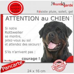 Rottweiler foncé, Panneau extérieur "Attention au Chien, jetez-vous au sol, attendez secours !" photo Rott sombre portail