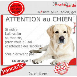 Labrador jaune sable, plaque extérieure humour "Attention au Chien, Jetez Vous au Sol, attendez secours courage" drôle photo