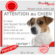 Jack Russell Terrier blanc taches fauve, plaque portail humour "Attention au Chien, Jetez Vous au Sol, attendez secours"
