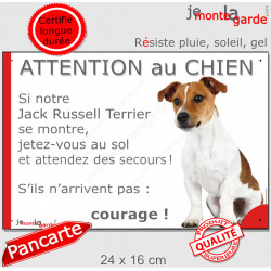 Jack Russell Terrier blanc taches fauve, plaque portail humour "Attention au Chien, Jetez Vous au Sol, attendez secours"
