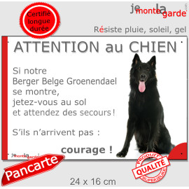 Berger Belge Groenendael, plaque extérieure humour "Attention au Chien, Jetez Vous au Sol, attendez des secours, courage" photo,