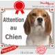 Beagle Elisabeth, Panneau portail extérieur "Attention au Chien" plaque affiche pancarte photo race