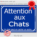 Plaque ou sticker bleu "Attention aux Chats, un chat peut en cacher un autre" 16 cm D