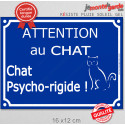 Plaque ou sticker portail bleu "Attention au Chat Psycho-rigide", 16 cm