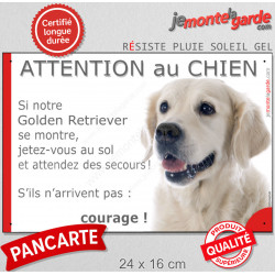 Golden Retriever, plaque portail humour "Attention au Chien, Jetez Vous au Sol, attendez secours, courage" pancarte drôle photo 