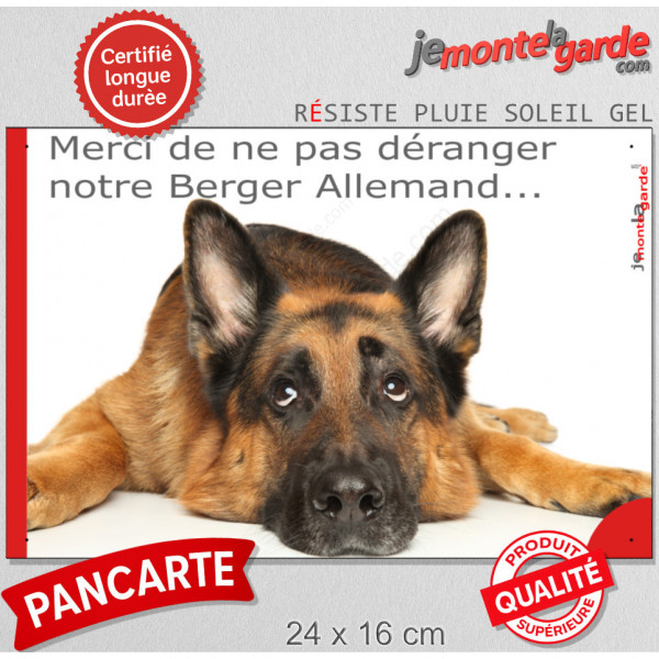 Plaque portail humour "Attention au Chien, Merci de ne pas déranger notre Berger Allemand poil court". Photo pancarte drôle
