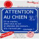 Pancarte portail bleue humour "Attention au chien, s'il se monte, jetez vous au sol et attendez des secours courage"