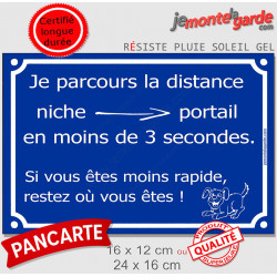 Attention Chien parcourt niche portail en 3 secondes, Plaque bleue portail humour drôle panneau affiche pancarte