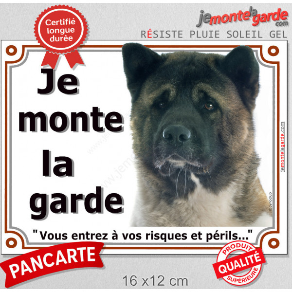 Akita Américain bringé Tête, plaque portail extérieure "Je Monte la Garde, risques et périls" bringué marron pancarte photo