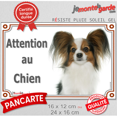 Epagneul Nain Papillon Continental Tête, plaque portail photo "Attention au Chien" résiste pluie soleil gel, idée cadeau