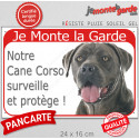 Cane Corso gris, plaque rouge extérieure "Je Monte la Garde, surveille protège" 24 cm RED