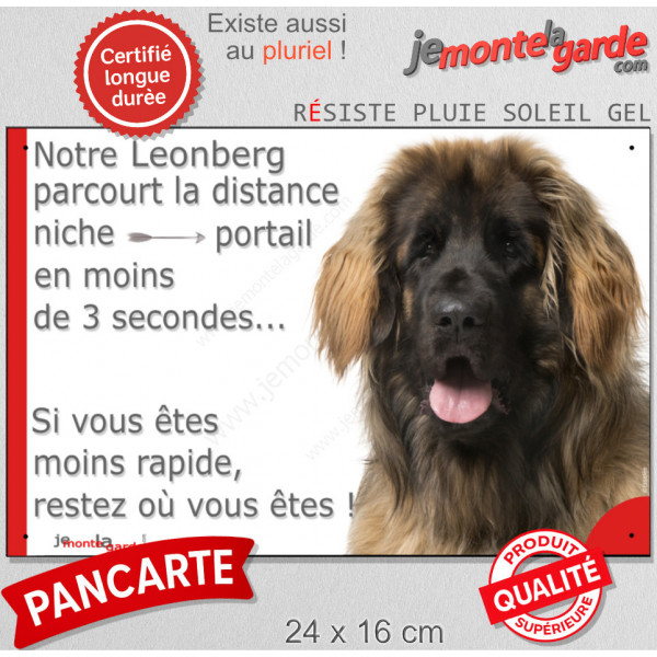 Leonberg fauve masque noir, Plaque Portail humour extérieure "parcourt la distance niche portail moins 3 secondes" photo résiste