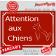 "Attention aux Chiens" Plaque de Rue pluriel Bordeaux panneau affiche pancarte portail couleur plusieurs chiens rouge basque