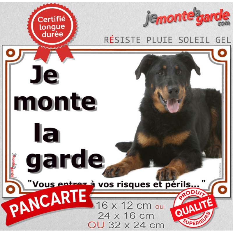 Beauceron Noir et Feu Couché, Plaque Portail extérieure "Je Monte la Garde, risques et périls" photo berger beauce attention Chi