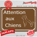 Plaque Portail extérieure "Attention aux Chiens" Rue Marron pluriel 24 cm