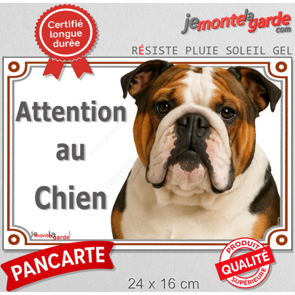 Bulldog Anglais tricolore, plaque portail extérieure "Attention au Chien" pancarte panneau photo