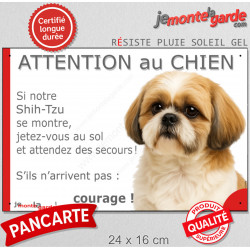Shih-Tzu or gold et blanc, plaque extérieure humour "Attention au Chien, Jetez Vous au Sol, attendez secours, courage" photo