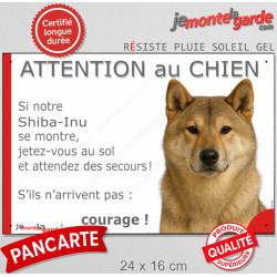 Shiba Inu sésame rouge, plaque portail humour "Attention au Chien, Jetez Vous au Sol" 24 cm JET
