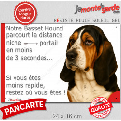 Basset Hound tricolore, plaque humour "parcourt distance Niche-Portail moins 3 secondes, rapide" pancarte photo attention chien