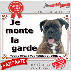Boxer Bringé Tête, Plaque portail "Je Monte la Garde, risques périls" panneau photo pancarte attention au chien photo