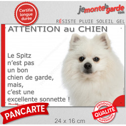Plaque portail "Attention au Chien, notre Spitz Loulou tout blanc est une excellente sonnette" pancarte humour panneau