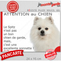 Plaque humour "Attention au Chien, le Spitz blanc est une sonnette" 24 cm RNG