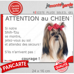 Shih-Tzu poils longs, plaque humour "Attention au Chien, Jetez Vous au Sol" 24 cm JET