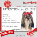 Shih-Tzu poils longs, plaque humour "Attention au Chien, Jetez Vous au Sol" 24 cm JET