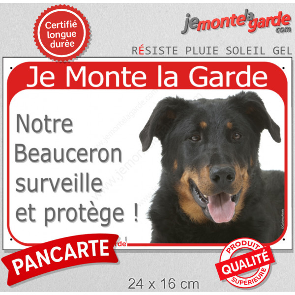 Beauceron noir et feu, Plaque Portail Extérieure "Je Monte la Garde, surveille protège" photo Berger de Beauce attention chien