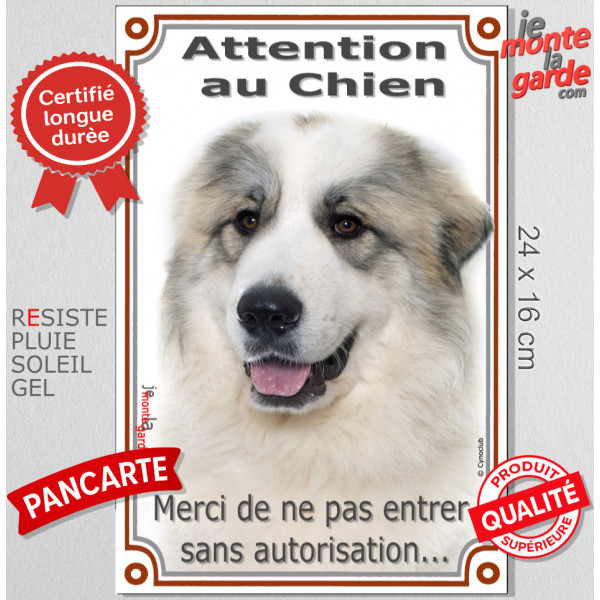 Montagne des Pyrénées avec taches, plaque portail verticale "Attention au Chien, interdit sans autorisation" pancarte photo