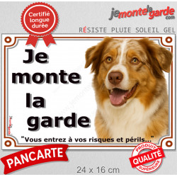 Berger Australien Rouge Merle, Plaque portail "Je Monte la Garde, risques périls" aussie pancarte Attention au Chien photo