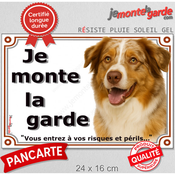Berger Australien Rouge Merle, Plaque portail "Je Monte la Garde, risques périls" aussie pancarte Attention au Chien photo
