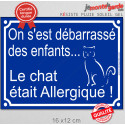 Plaque ou sticker portail bleu "débarrassé des enfants, chat allergique" 16 cm D
