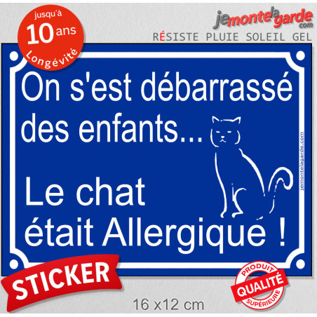 Plaque ou sticker portail bleu "débarrassé des enfants, chat allergique" 3 tailles D