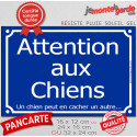 Plaque bleue pluriel "Attention aux Chiens, Un chien peut en cacher un autre... " humour 3 tailles D
