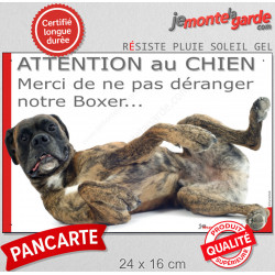 Plaque "Attention au Chien, Merci de ne pas déranger notre Boxer bringé" pancarte humour panneau photo bringué