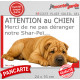 Plaque portail humour extérieure "Attention au Chien, Merci de ne pas déranger notre Shar-Peï fauve marron". Photo drôle fatigué
